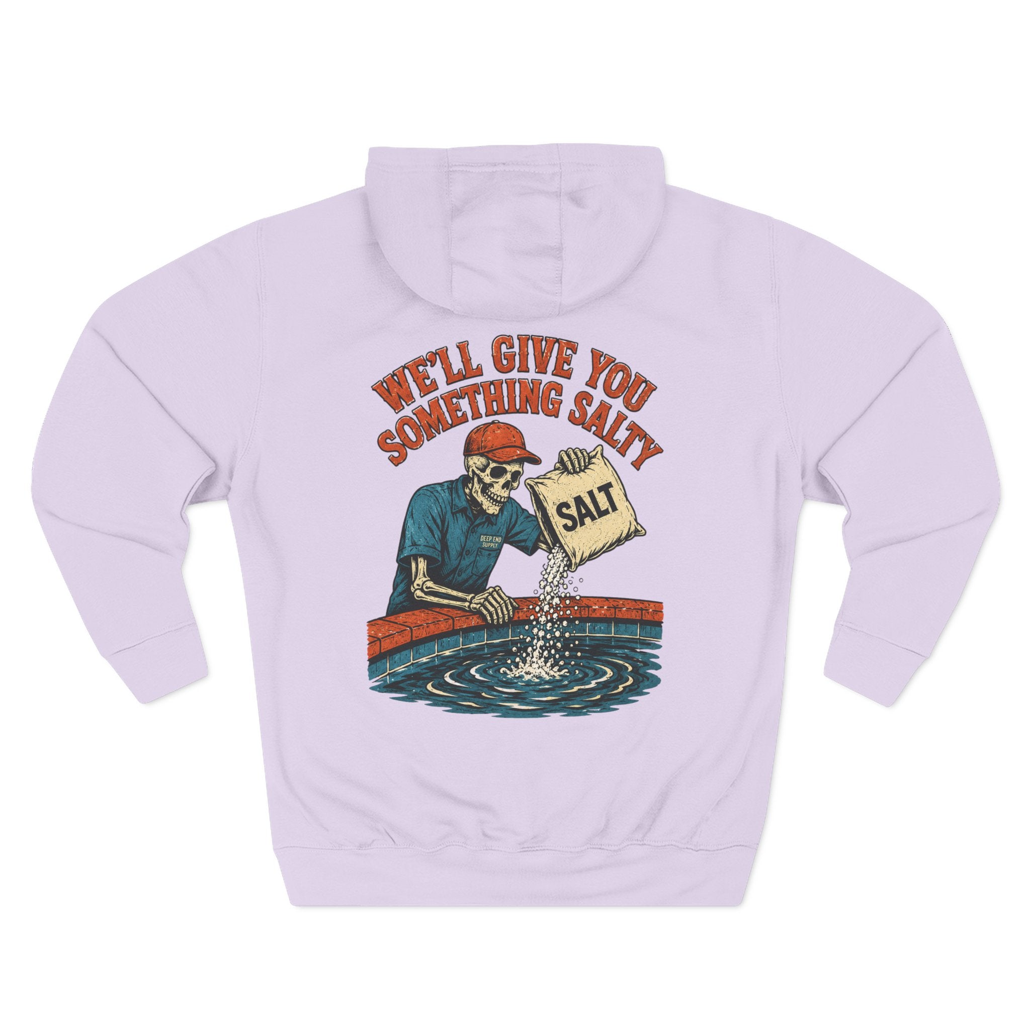 We'll Give You Something Salty Hoodie