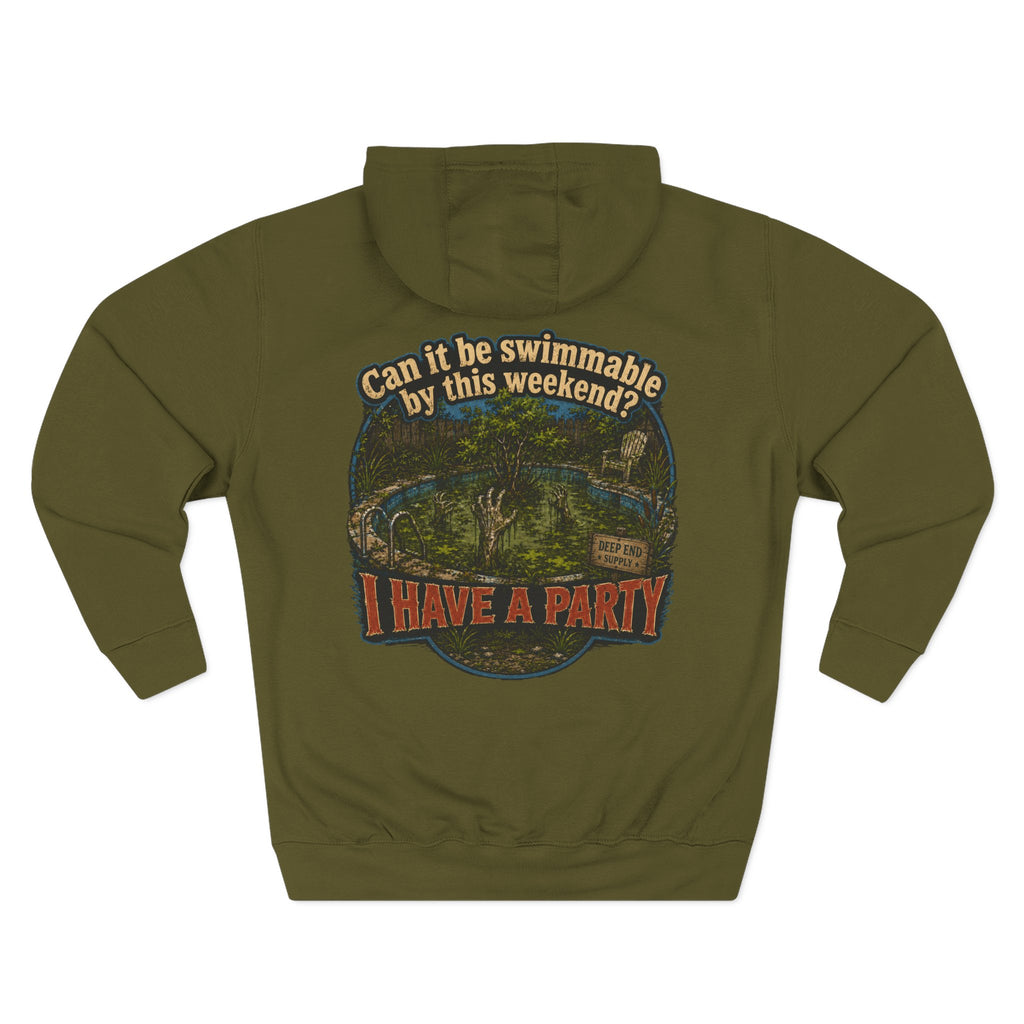 I Have a Party Hoodie