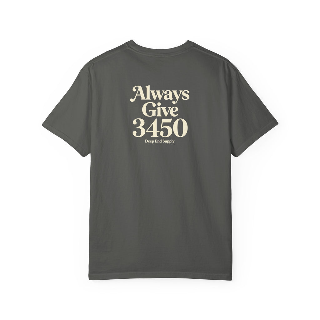Always Give 3450 Tee