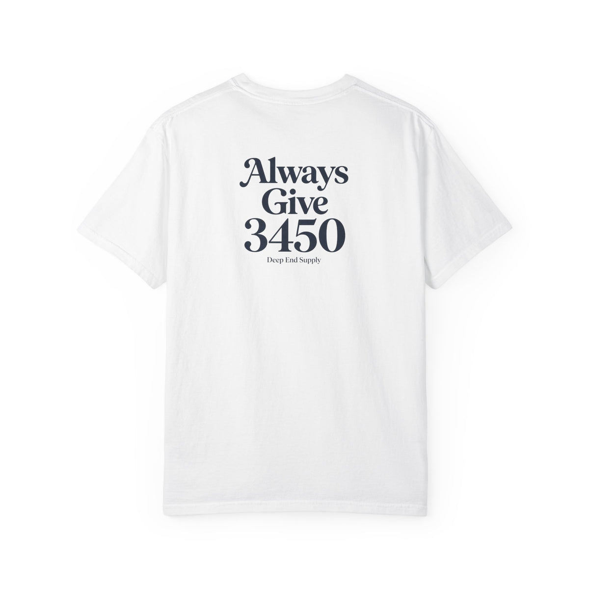 Always Give 3450 Tee