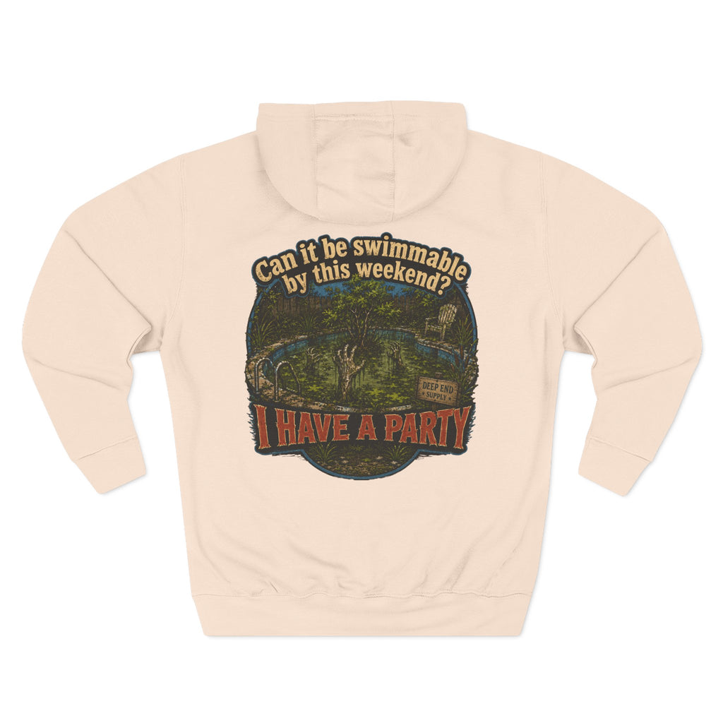 I Have a Party Hoodie