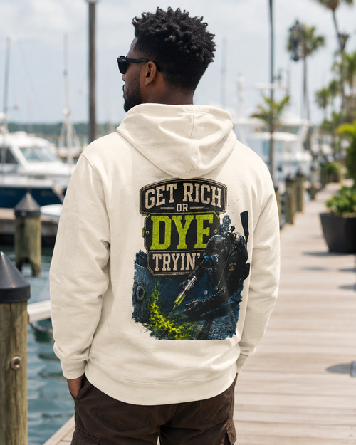 Get Rich or Dye Tryin Hoodie