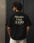 Always Give 3450 Tee