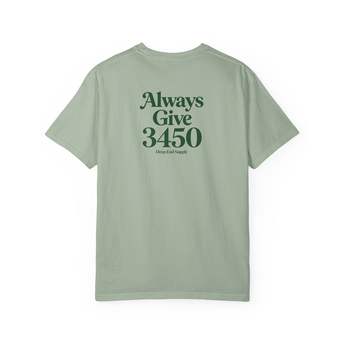 Always Give 3450 Tee