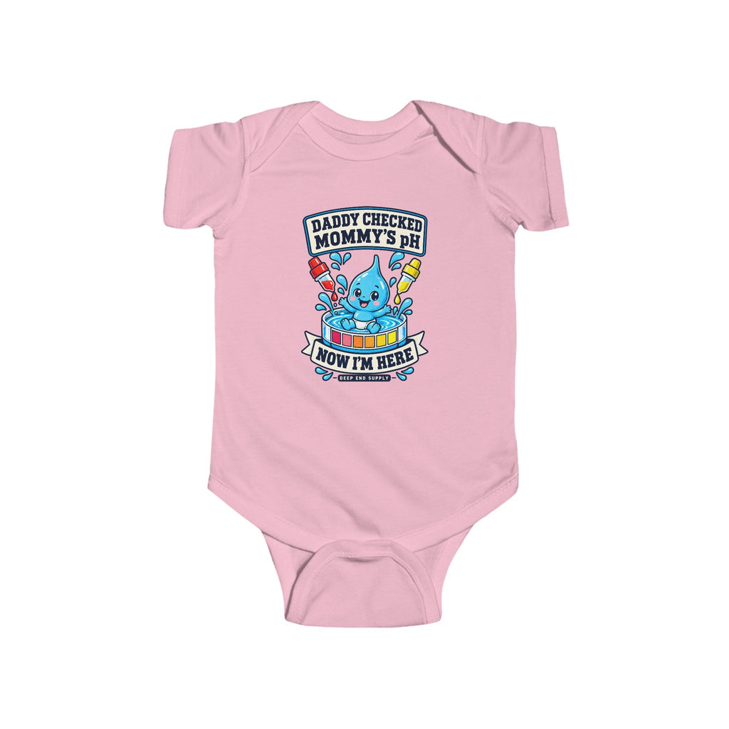 Daddy Checked Mommy's pH Infant Bodysuit