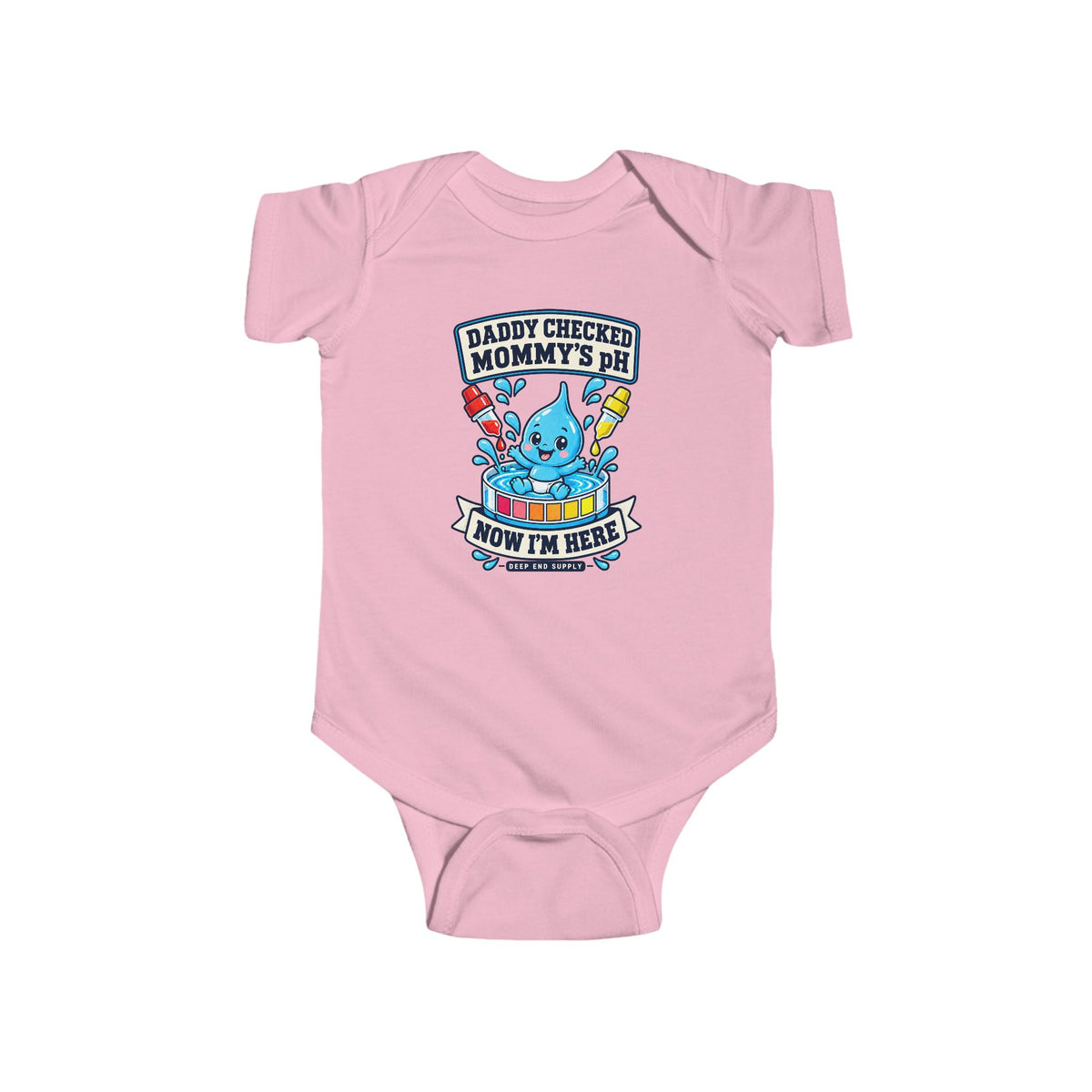 Daddy Checked Mommy's pH Infant Bodysuit