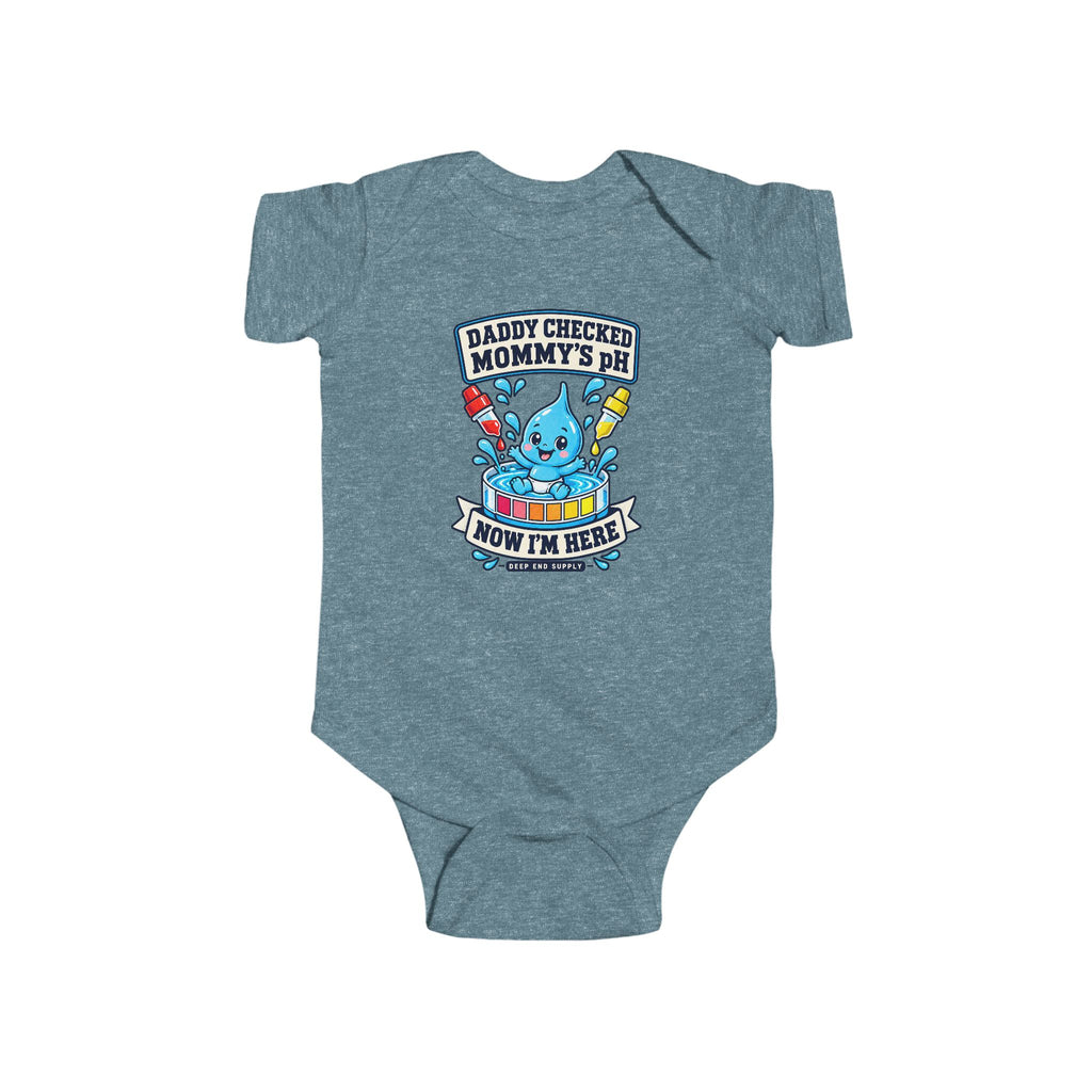 Daddy Checked Mommy's pH Infant Bodysuit