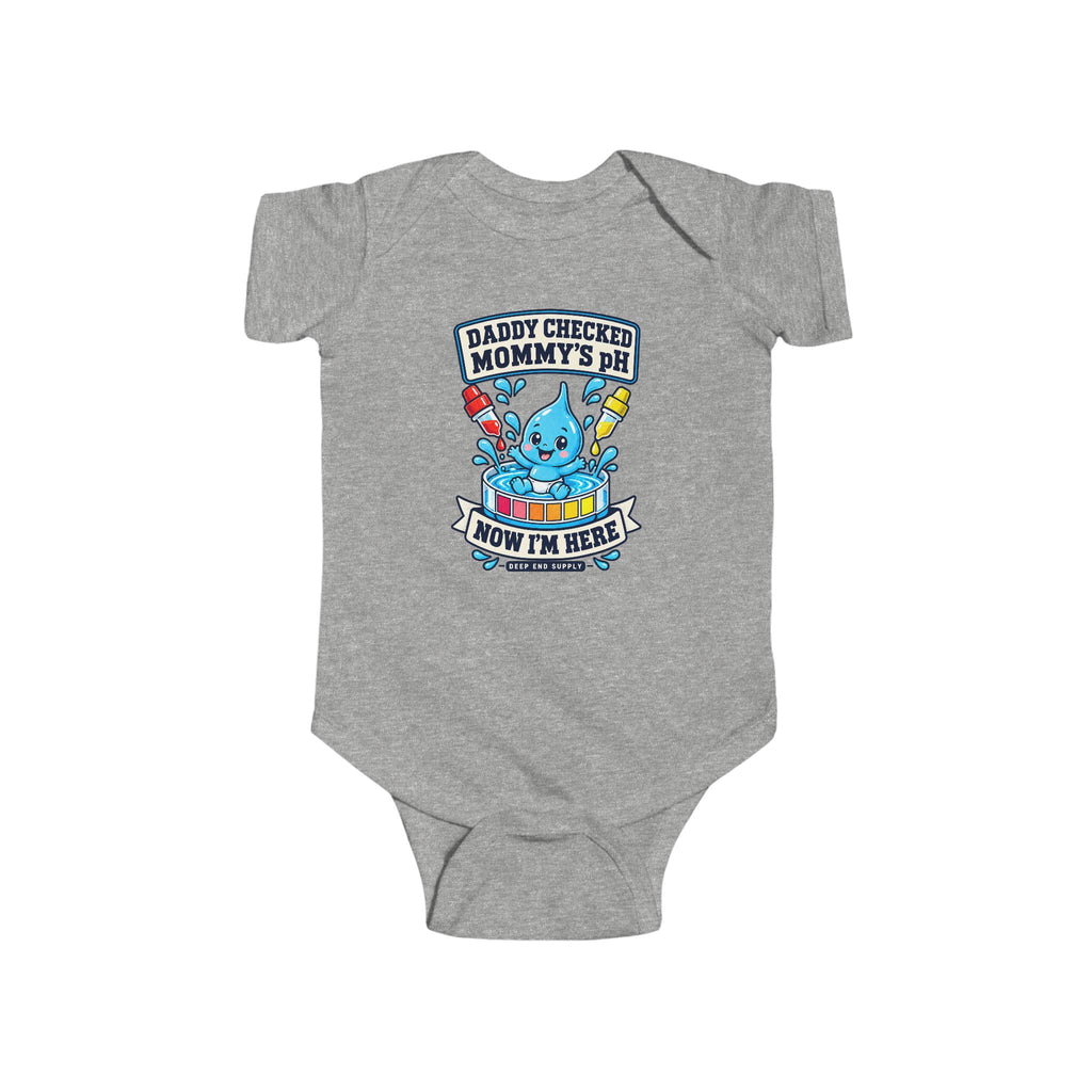 Daddy Checked Mommy's pH Infant Bodysuit