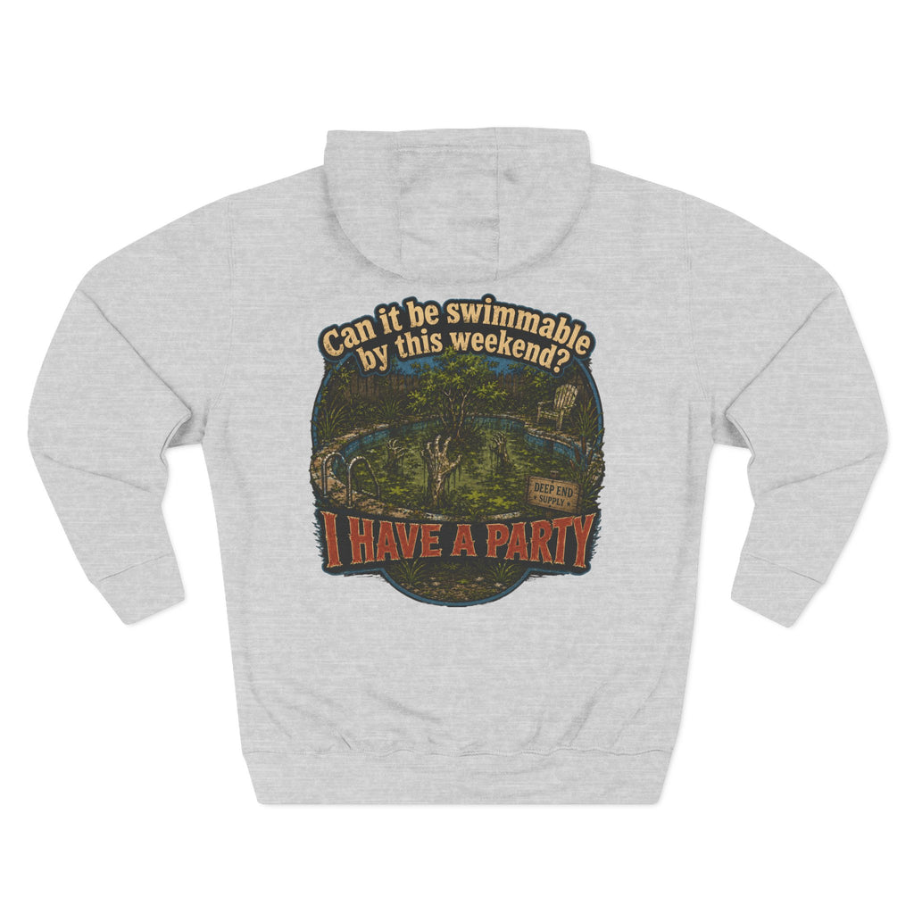 I Have a Party Hoodie